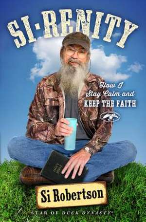 Si-Renity de Si Robertson