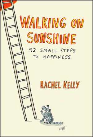 Walking on Sunshine de Rachel Kelly