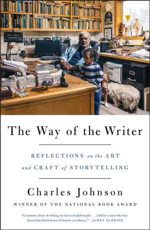 The Way of the Writer de Charles Johnson