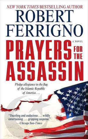 Prayers for the Assassin de Robert Ferrigno