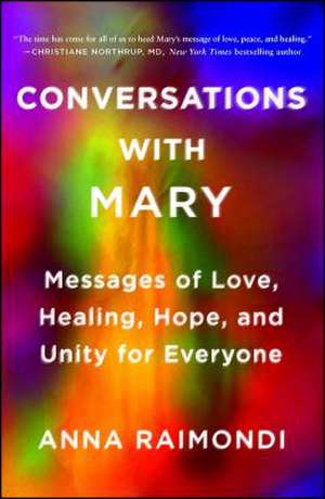 Conversations with Mary de Raimondi, Anna