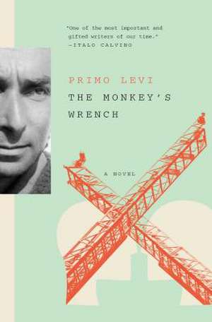 The Monkey's Wrench de Primo Levi