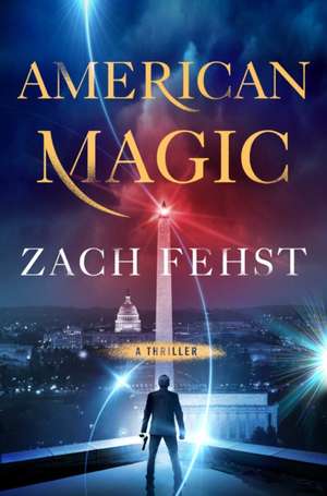 American Magic de Zach Fehst