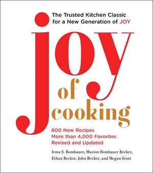 Joy of Cooking: Fully Revised and Updated de Irma S. Rombauer