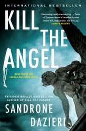 Kill the Angel de Sandrone Dazieri
