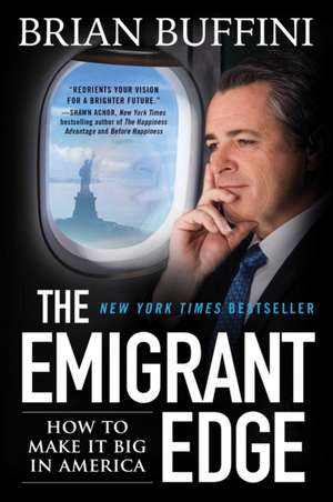 Emigrant Edge de Brian Buffini