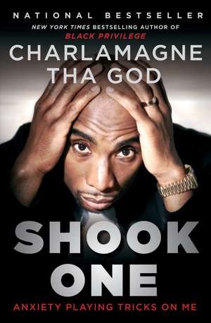 Shook One: Anxiety Playing Tricks on Me de Charlamagne Tha God