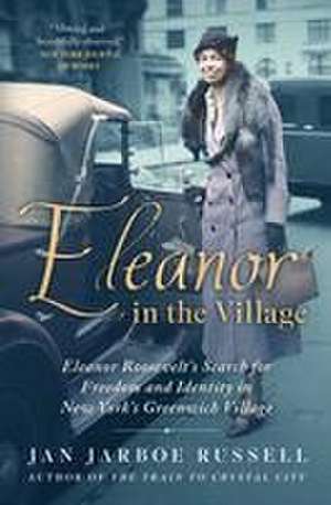 Eleanor in the Village de Jan Jarboe Russell