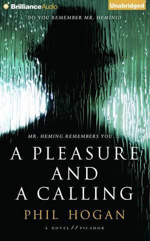 A Pleasure and a Calling de Phil Hogan