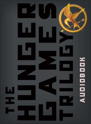 The Hunger Games Trilogy: The Hunger Games, Catching Fire, Mockingjay de Suzanne Collins