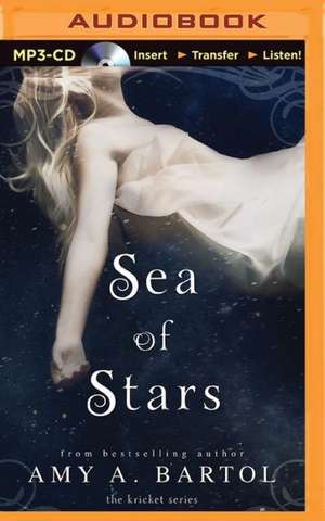 Sea of Stars de Amy A. Bartol