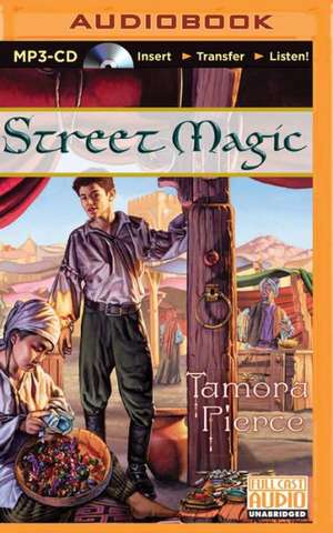 Street Magic de Tamora Pierce