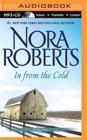 In from the Cold de Nora Roberts