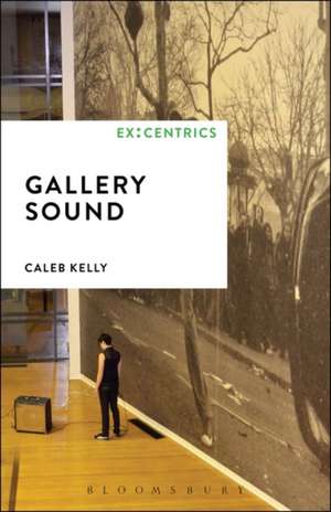 Gallery Sound de Caleb Kelly