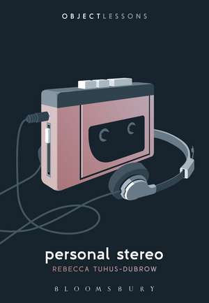 Personal Stereo de Rebecca Tuhus-Dubrow