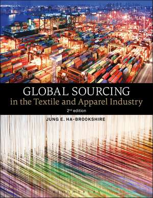 Global Sourcing in the Textile and Apparel Industry de Jung Ha-Brookshire