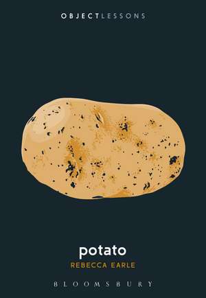 Potato de Prof Rebecca Earle