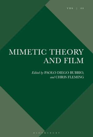 Mimetic Theory and Film de Dr Paolo Diego Bubbio