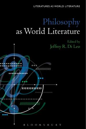 Philosophy as World Literature de Professor Jeffrey R. Di Leo