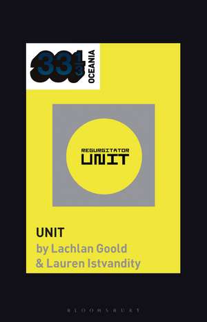 Regurgitator's Unit de Dr. Lachlan Goold