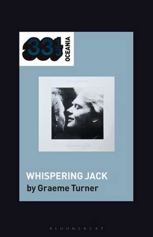 John Farnham's Whispering Jack de Professor or Dr. Graeme Turner