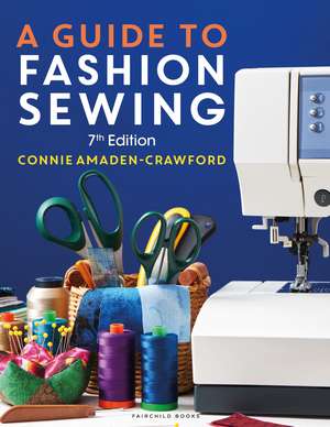 A Guide to Fashion Sewing de Connie Amaden-Crawford