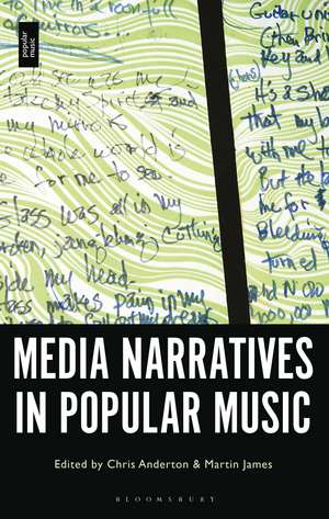 Media Narratives in Popular Music de Chris Anderton