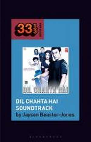 DIL Chahta Hai Soundtrack de Jayson (Professor of MusicUniversity of California Beaster-Jones