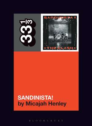 The Clash's Sandinista! de Micajah Henley