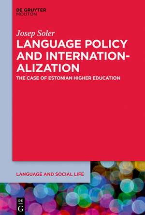 Language Policy and the Internationalization of Universities de Josep Soler