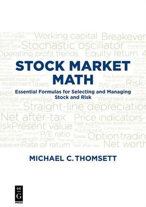 Stock Market Math de Michael C. Thomsett