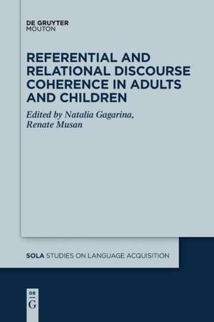 Referential and Relational Discourse Coherence in Adults and Children de Renate Musan