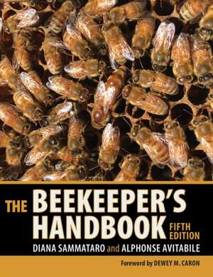 The Beekeeper`s Handbook de Diana Sammataro