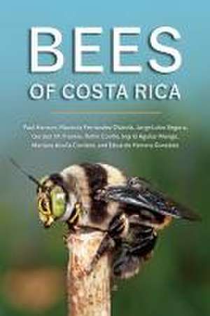 Bees of Costa Rica de Paul E. Hanson