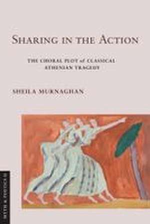 Sharing in the Action de Sheila Murnaghan