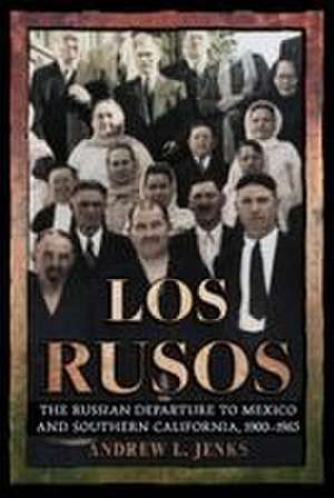 Los Rusos de Andrew L. Jenks