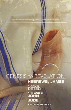 Genesis to Revelation de Keith Schoville