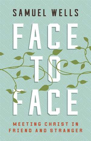 Face to Face de Samuel Wells