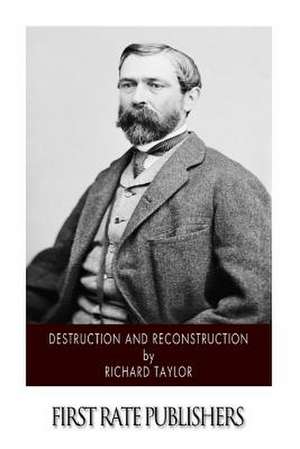 Destruction and Reconstruction de Richard Taylor