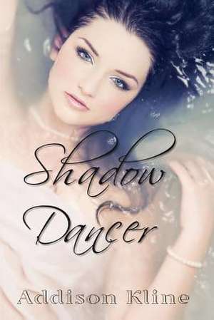 Shadow Dancer de Addison Kline