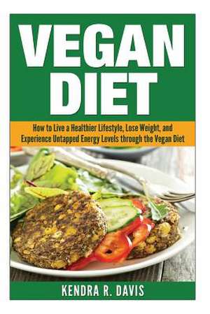 Vegan Diet de Kendra R. Davis