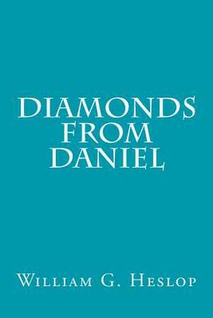 Diamonds from Daniel de William G. Heslop