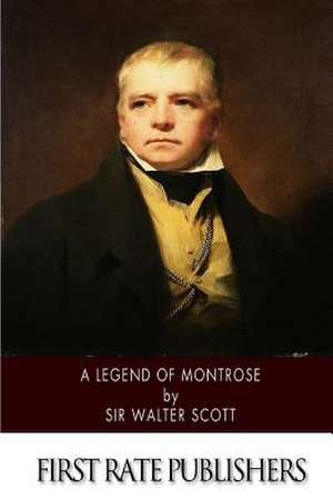 A Legend of Montrose de Sir Walter Scott