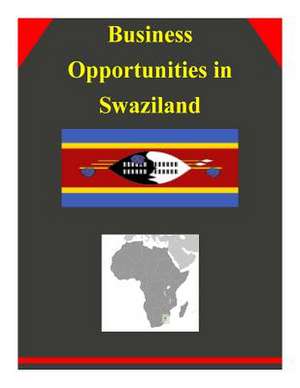 Business Opportunities in Swaziland de U S Dept of Commerce