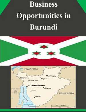 Business Opportunities in Burundi de U S Dept of Commerce