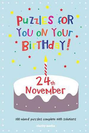 Puzzles for You on Your Birthday - 24th November de Clarity Media