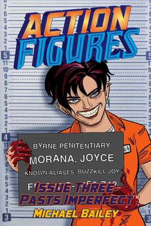 Action Figures - Issue Three de Michael C. Bailey