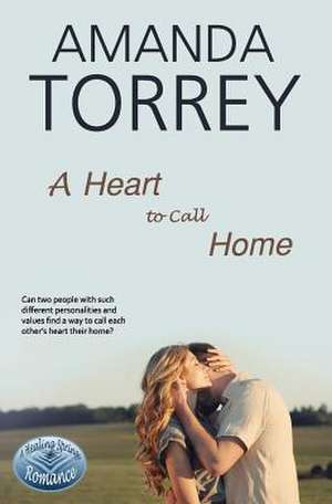 A Heart to Call Home de Amanda Torrey