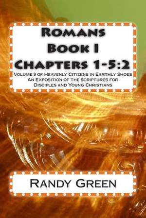 Romans Book I de Randy Green