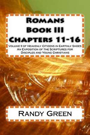 Romans Book III de Randy Green